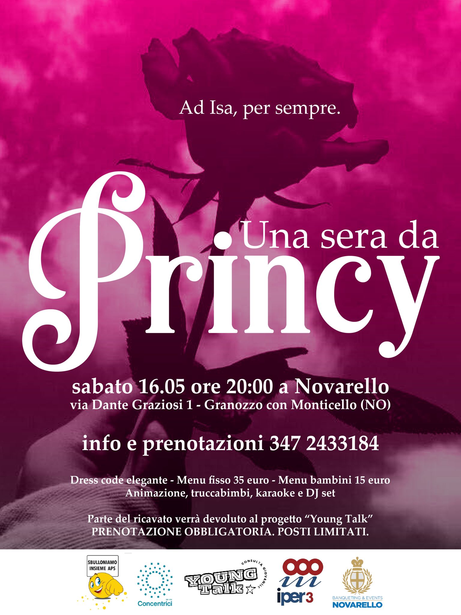 Una sera da Princy, ad Isa, per sempre